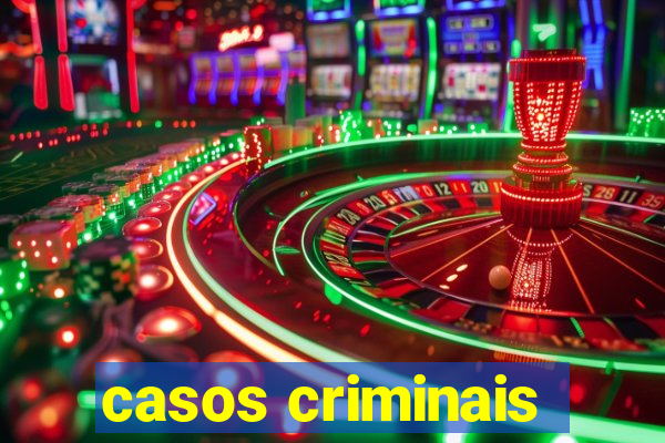 casos criminais